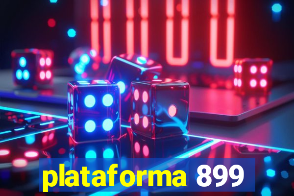 plataforma 899